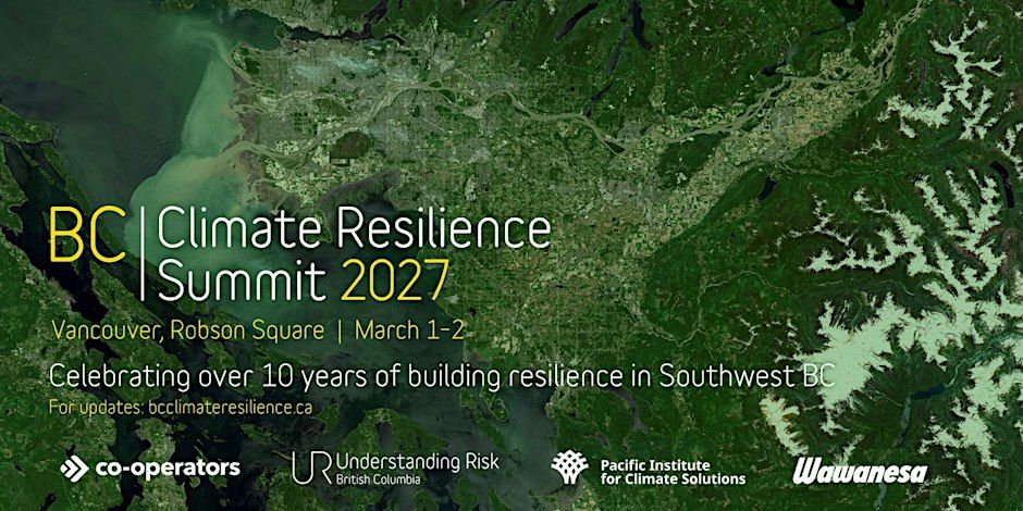 BC Climate Resilience Summit 2027