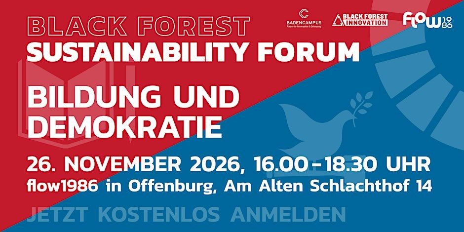 BLACK FOREST SUSTAINABILITY FORUM — Bildung und Demokratie